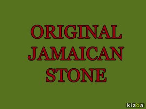 AUTHENTIC JAMAICAN STONE